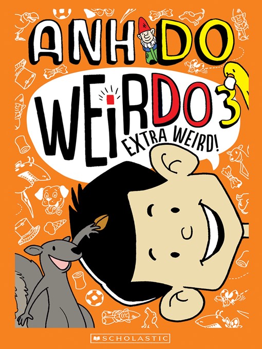 Title details for Extra Weird! by Anh Do - Available